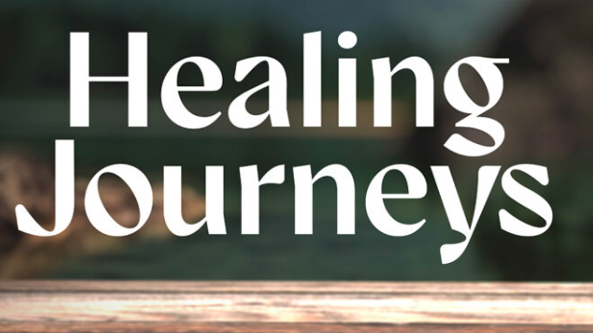 Healing Journeys