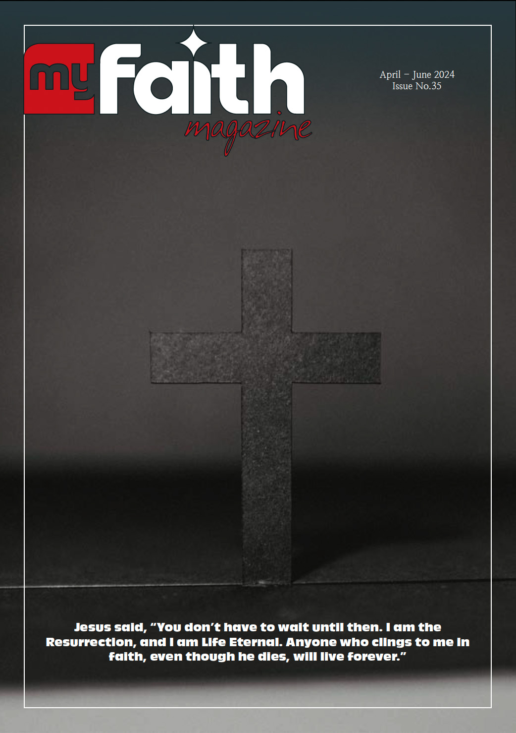 MyFaith Magazine 2024 Q2